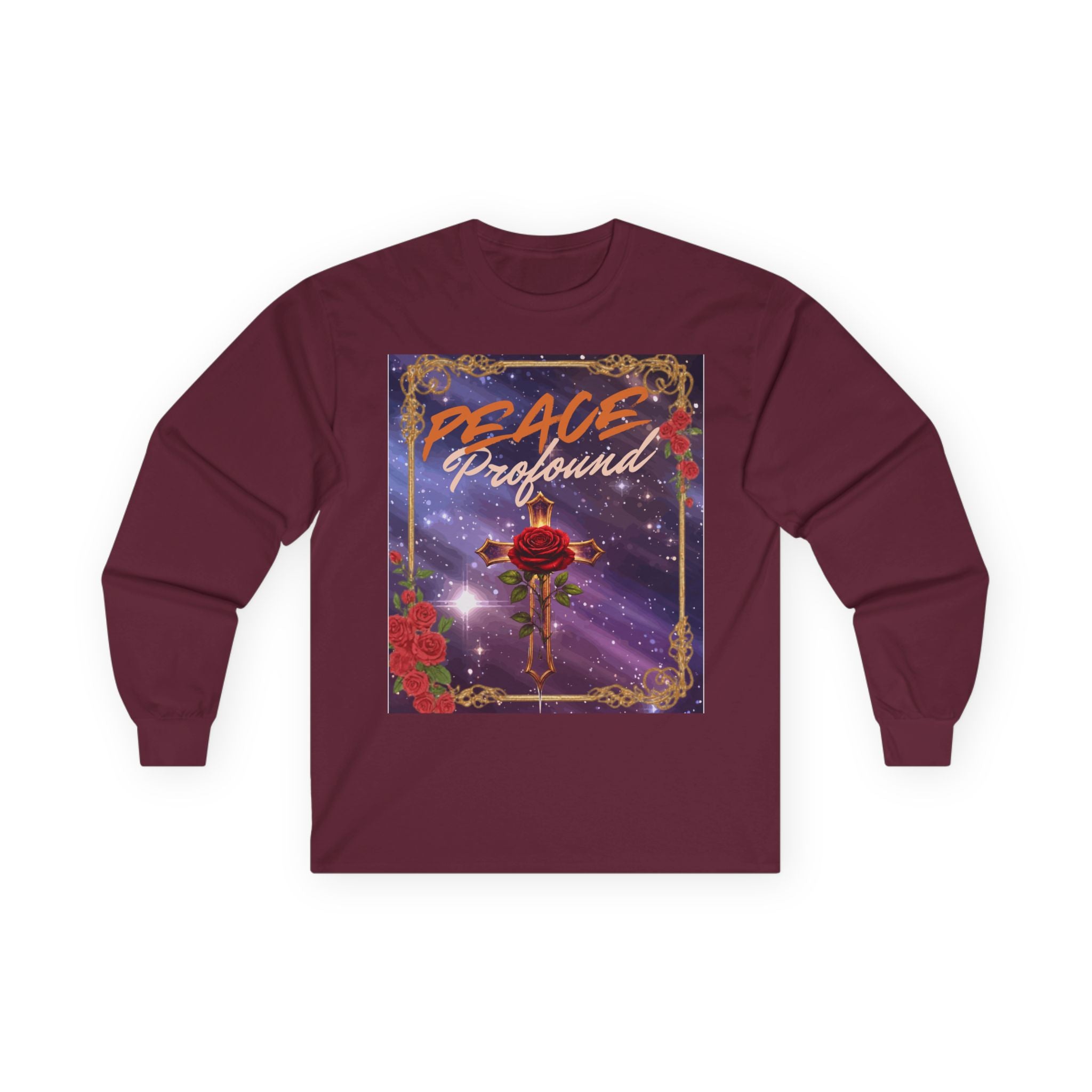 Peace Profound Long Sleeve Tee — Rose & Cross Spiritual Graphic Shirt