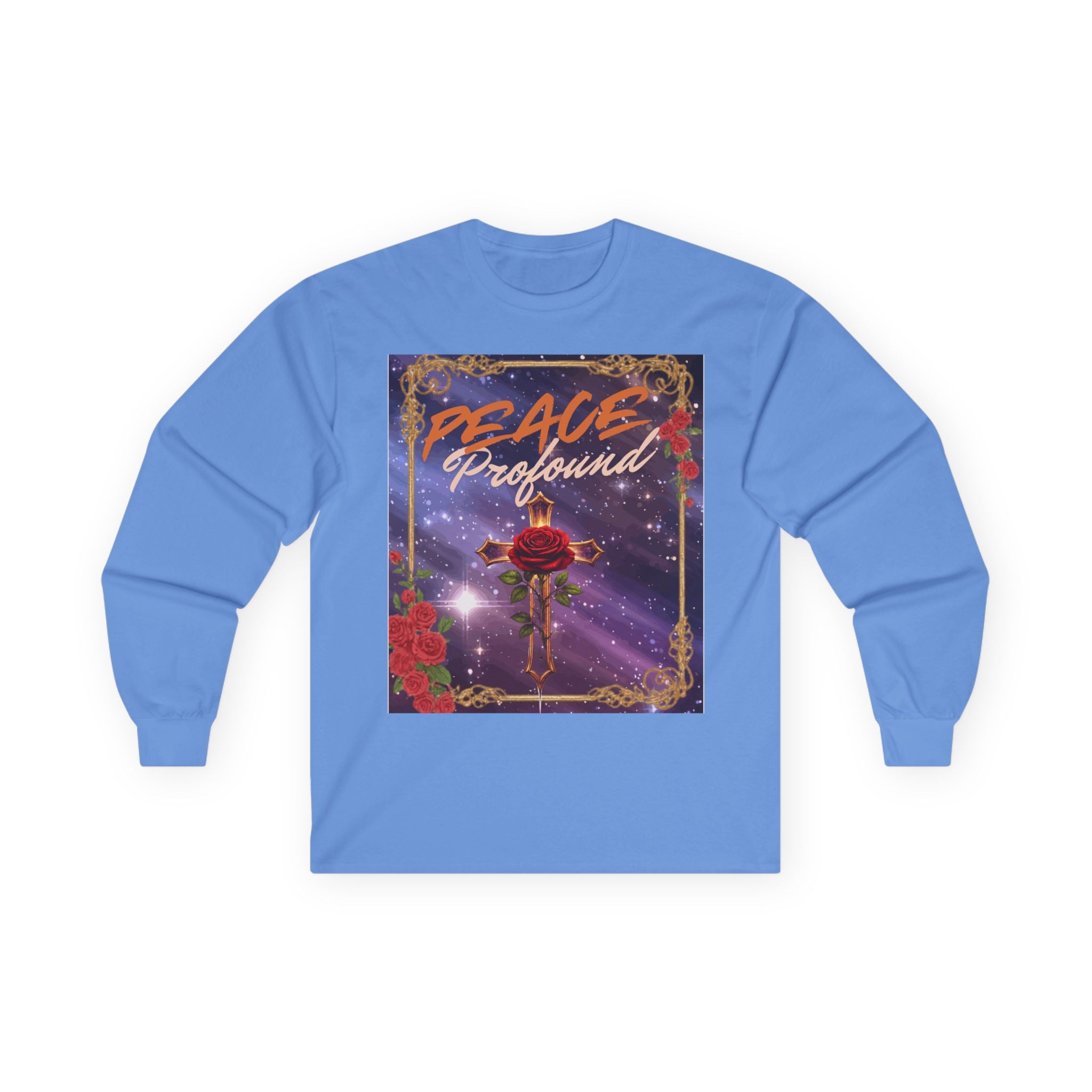 Peace Profound Long Sleeve Tee — Rose & Cross Spiritual Graphic Shirt