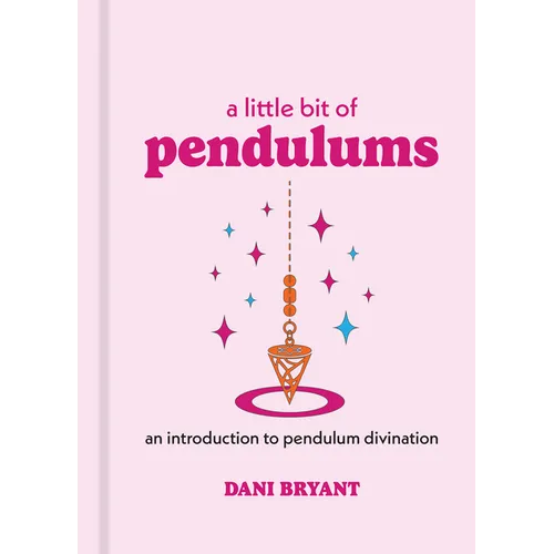 A Little Bit of Pendulums: An Introduction to Pendulum Divination