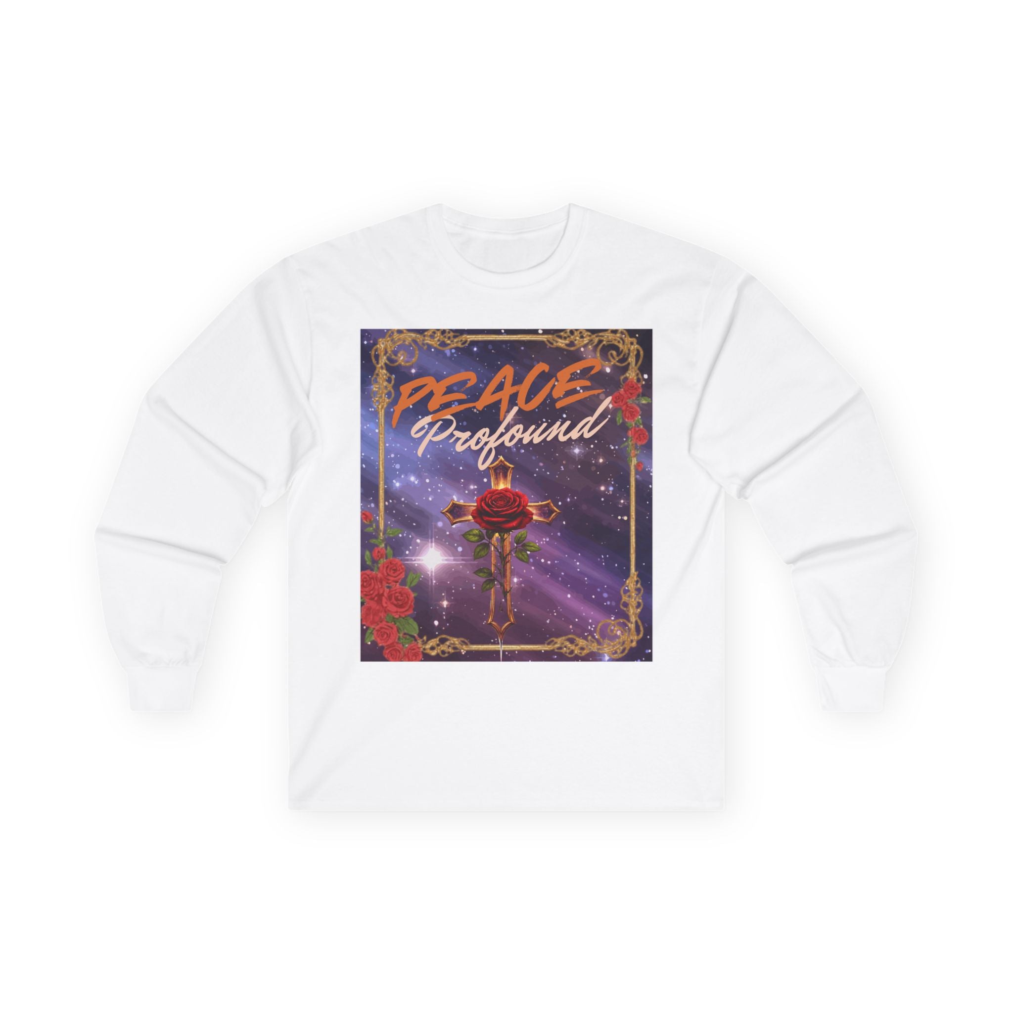 Peace Profound Long Sleeve Tee — Rose & Cross Spiritual Graphic Shirt