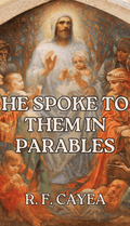 He Spoke To Them In Parables PDF eBook