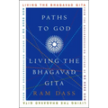 Paths to God: Living the Bhagavad Gita