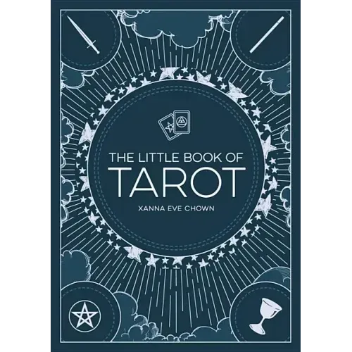 The Little Book of Tarot: An Introduction to Fortune-Telling and Divination