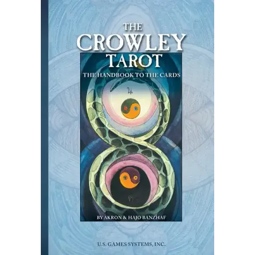 The Crowley Tarot Handbook