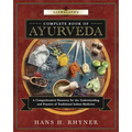 Llewellyn's Complete Book of Ayurveda: A Comprehensive Resource for the Understanding & Practice of Traditional Indian Medicine
