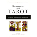 Meditations on the Tarot: A Journey Into Christian Hermeticism