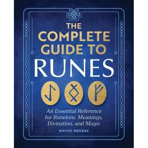 The Complete Guide To Runes